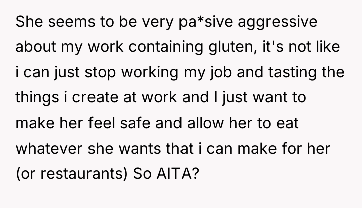 She seems to be very pa*sive aggressive about my work...