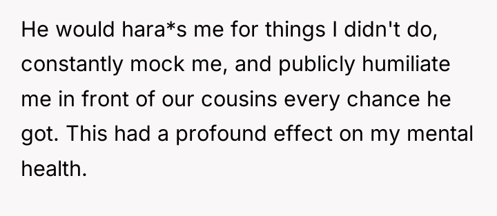 He would hara*s me for things I didn't do, constantly...
