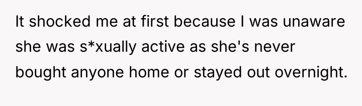It shocked me at first because I was unaware she...