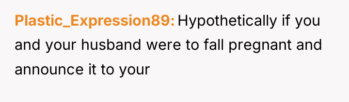 Plastic_Expression89 Hypothetically if you and your husband were to fall...