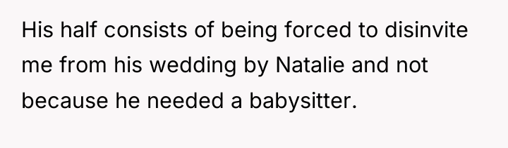 His half consists of being forced to disinvite me from...