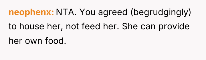 neophenx NTA. You agreed (begrudgingly) to house her, not feed...
