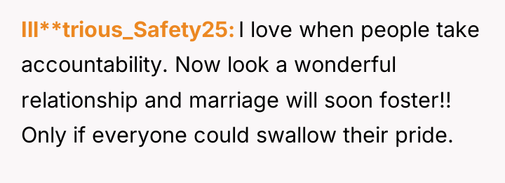 Ill**trious_Safety25 I love when people take accountability. Now look a...