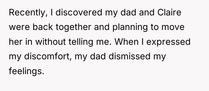 Recently, I discovered my dad and Claire were back together...