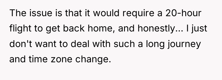The issue is that it would require a 20-hour flight...