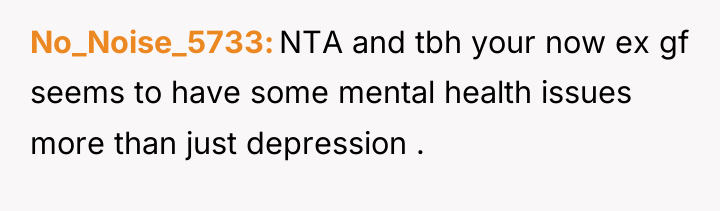 No_Noise_5733 NTA and tbh your now ex gf seems to...