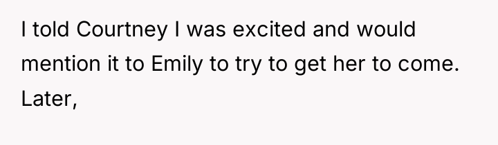 I told Courtney I was excited and would mention it...