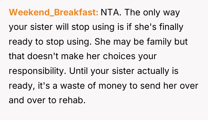 Weekend_Breakfast NTA. The only way your sister will stop using...