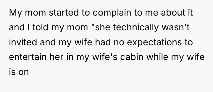 My mom started to complain to me about it and...