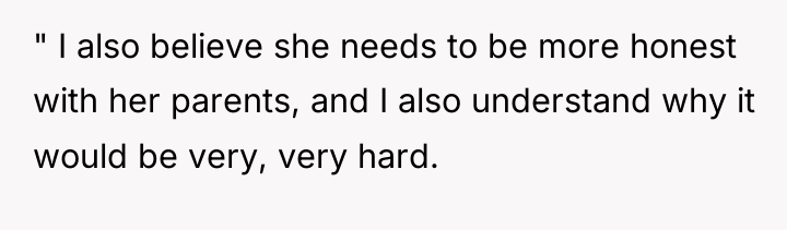 " I also believe she needs to be more honest...