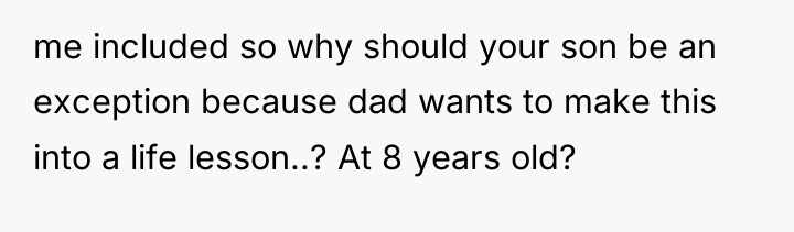 me included so why should your son be an exception...