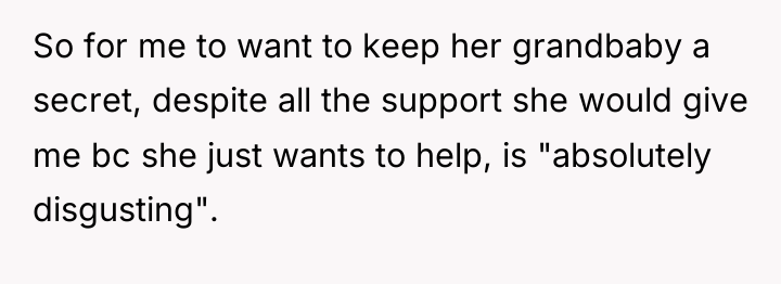 So for me to want to keep her grandbaby a...