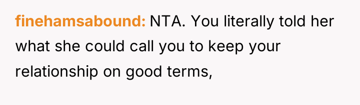 finehamsabound NTA. You literally told her what she could call...
