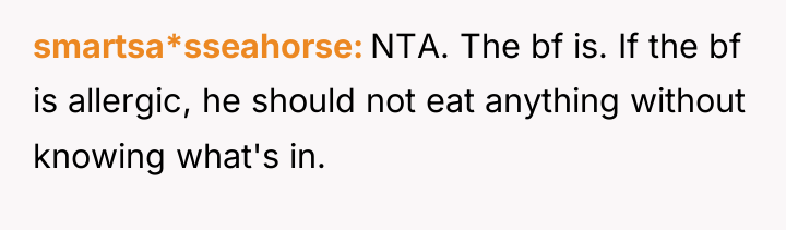 smartsa*sseahorse NTA. The bf is. If the bf is allergic,...