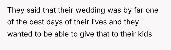 They said that their wedding was by far one of...