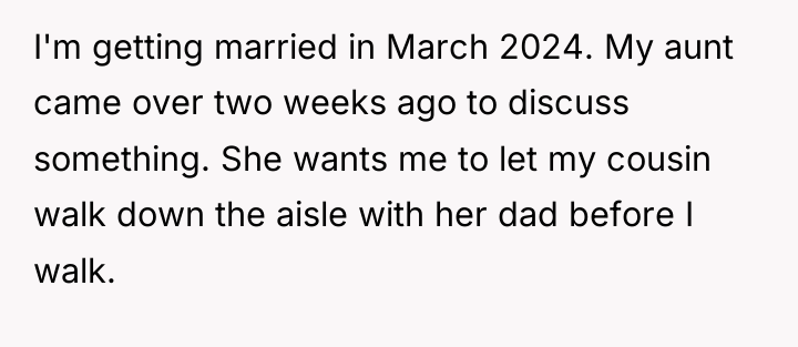 I'm getting married in March 2024. My aunt came over...