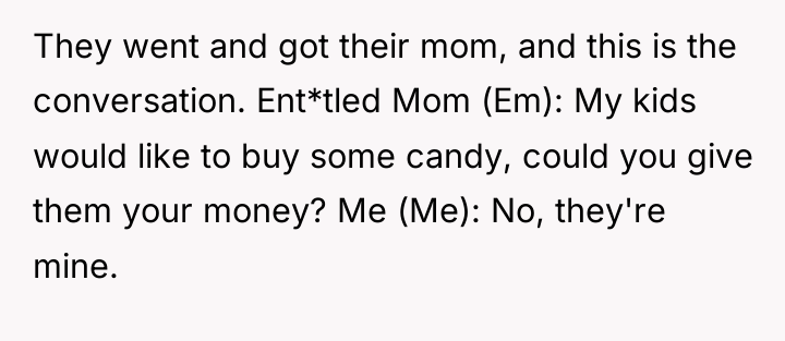 They went and got their mom, and this is the...