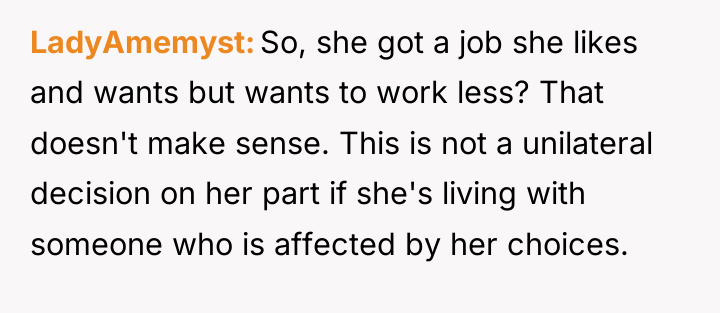 LadyAmemyst So, she got a job she likes and wants...