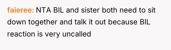 faieree NTA BIL and sister both need to sit down...