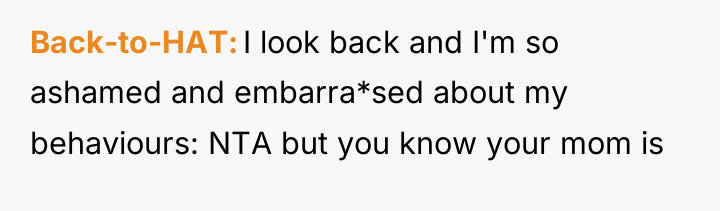 Back-to-HAT I look back and I'm so ashamed and embarra*sed...