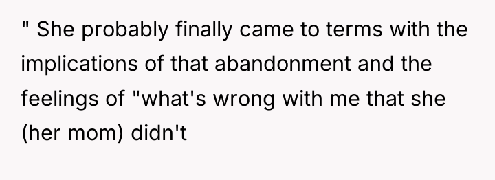 " She probably finally came to terms with the implications...