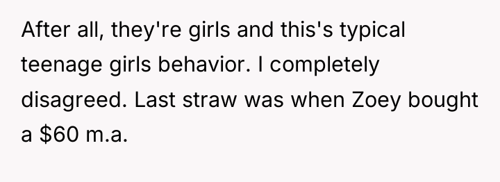 After all, they're girls and this's typical teenage girls behavior....