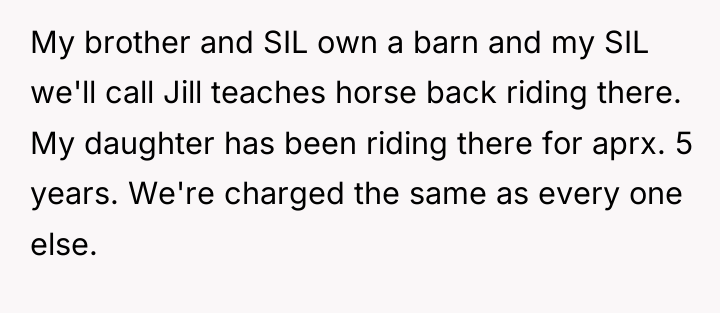 My brother and SIL own a barn and my SIL...