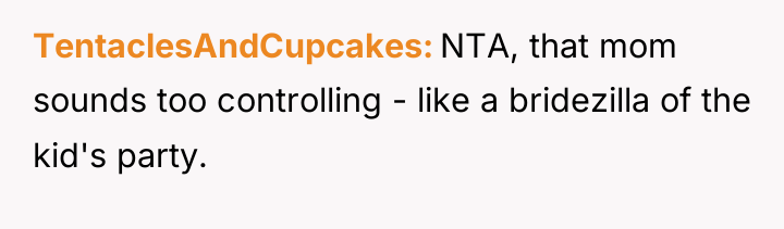 TentaclesAndCupcakes NTA, that mom sounds too controlling - like a...