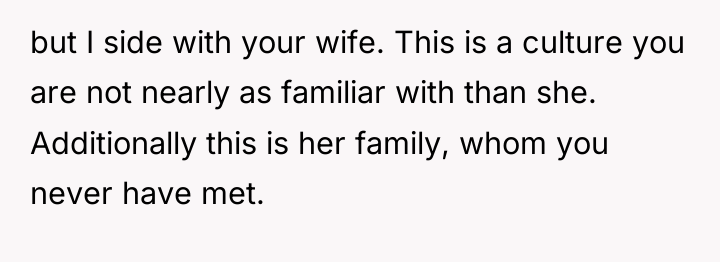 but I side with your wife. This is a culture...