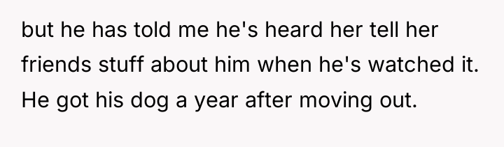 but he has told me he's heard her tell her...