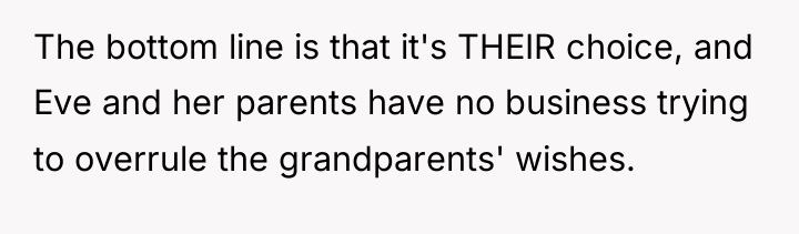 The bottom line is that it's THEIR choice, and Eve...