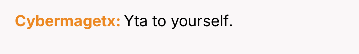 Cybermagetx Yta to yourself.