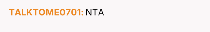 TALKTOME0701 NTA