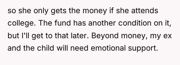 so she only gets the money if she attends college....