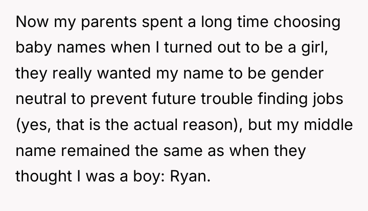 Now my parents spent a long time choosing baby names...