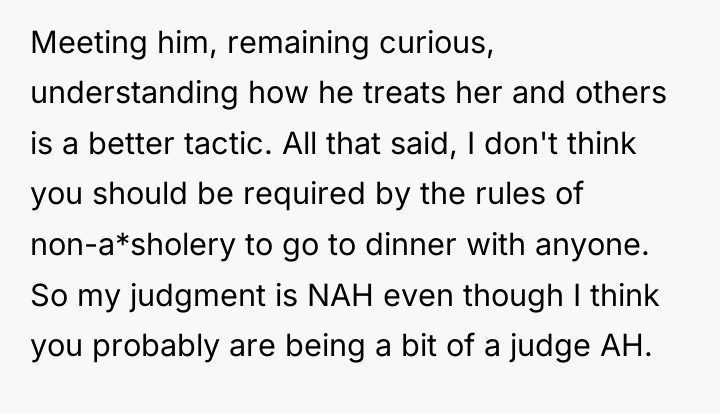 Meeting him, remaining curious, understanding how he treats her and...