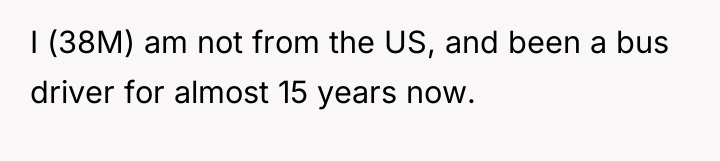 I (38M) am not from the US, and been a...
