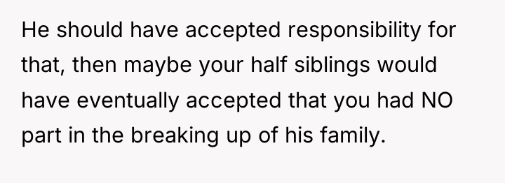 He should have accepted responsibility for that, then maybe your...