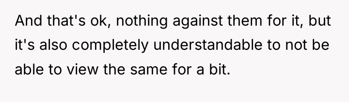 And that's ok, nothing against them for it, but it's...