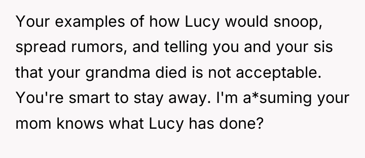 Your examples of how Lucy would snoop, spread rumors, and...