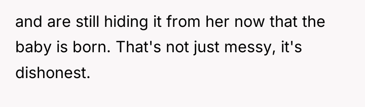 and are still hiding it from her now that the...