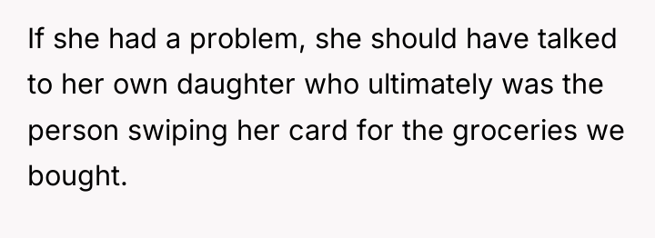If she had a problem, she should have talked to...