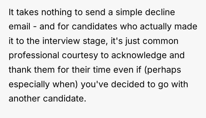 It takes nothing to send a simple decline email -...