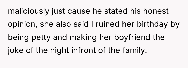 maliciously just cause he stated his honest opinion, she also...