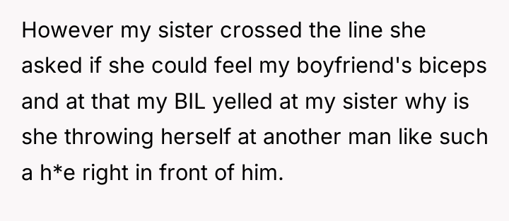 However my sister crossed the line she asked if she...