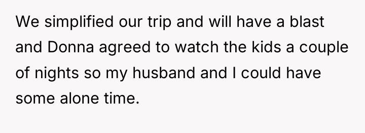 We simplified our trip and will have a blast and...