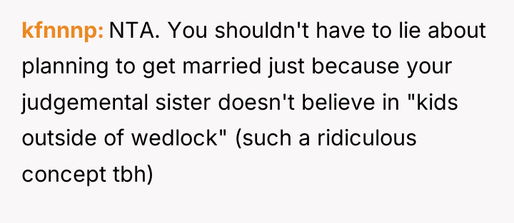 kfnnnp NTA. You shouldn't have to lie about planning to...