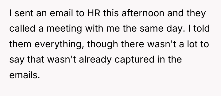 I sent an email to HR this afternoon and they...