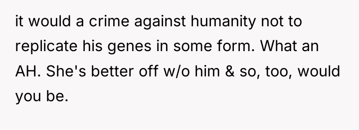 it would a crime against humanity not to replicate his...