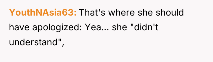 YouthNAsia63 That's where she should have apologized: Yea... she "didn't...